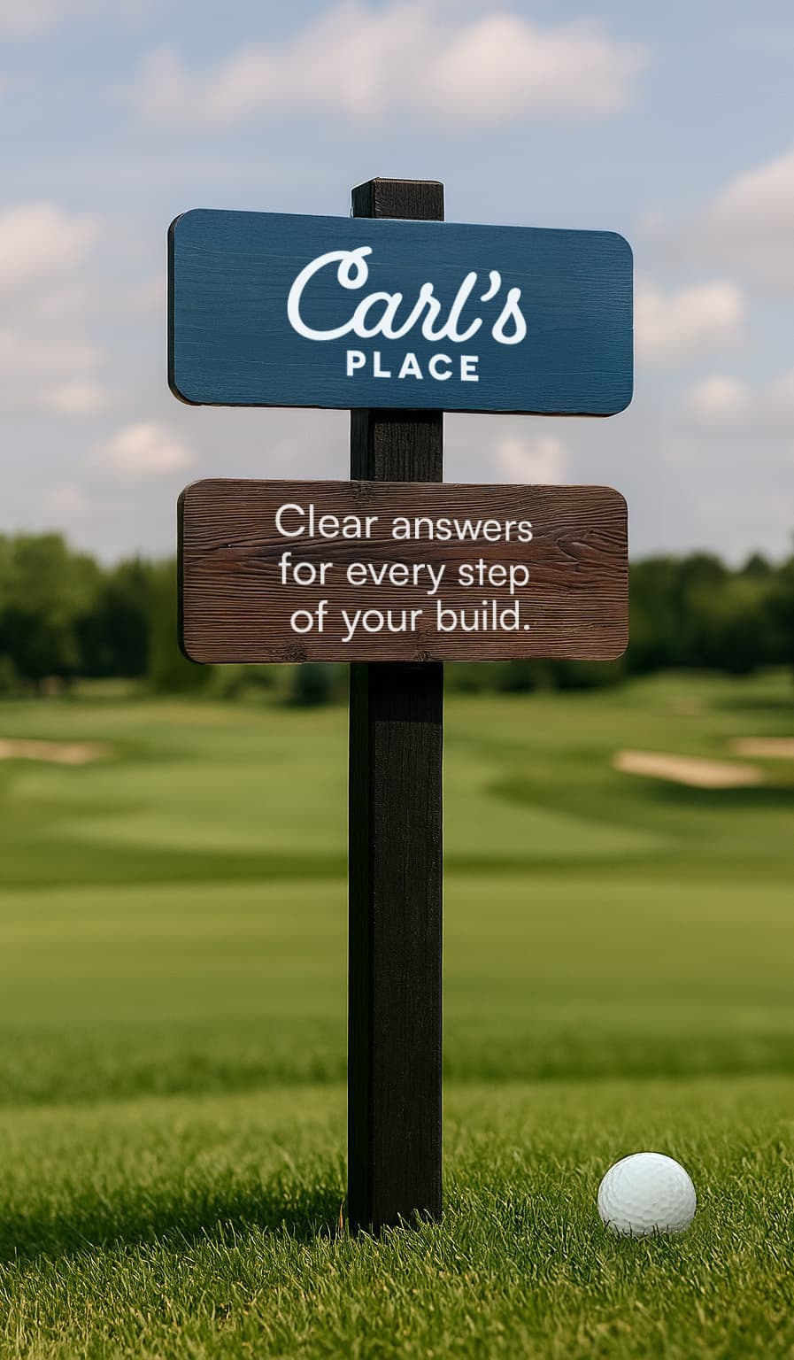 Carl's Place - Clear answers for every step of your build